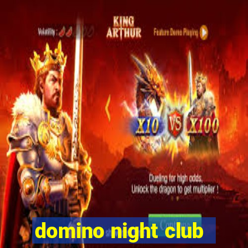 domino night club